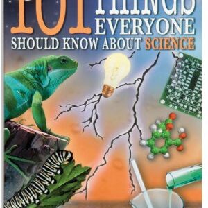 101 Things Everyone Should Know About Science