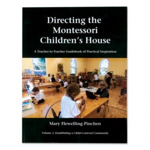 Directing The Montessori Children's House