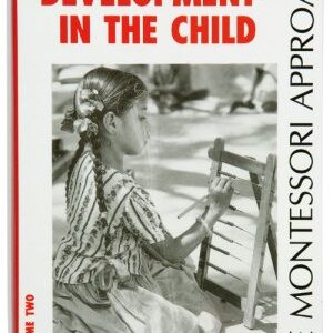 Creative Development In The Child: Volume 2 - Kalakshetra